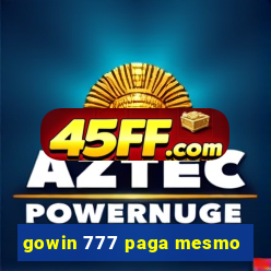 gowin 777 paga mesmo